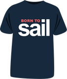 Tricou "Born to sail" second edition