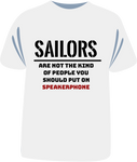 Tricou sailing "Sailors are not the kind of people"