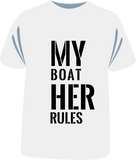 Tricou "My boat her rules"